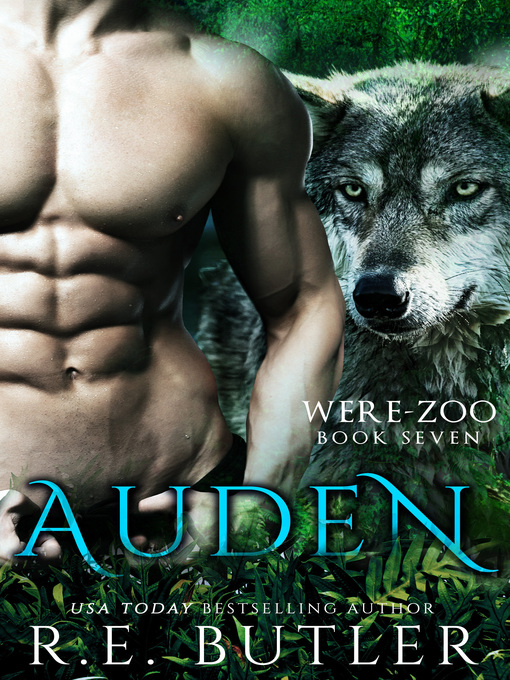 Title details for Auden (Were Zoo Book Seven) by R.E. Butler - Wait list